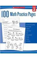 100 Math Practice Pages: Grade 2