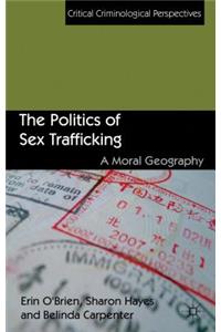 The Politics of Sex Trafficking