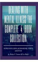 Dealling With Mental Illness The Complete 4 Book Collection