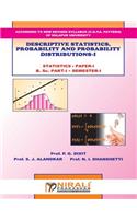 Descriptive Statistics, Probability And Probability Distributions - I