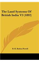 Land Systems Of British India V3 (1892)