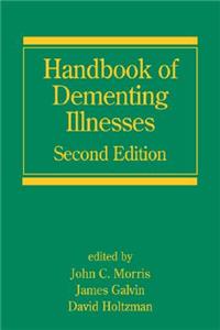 Handbook of Dementing Illnesses
