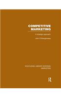 Competitive Marketing (Rle Marketing)