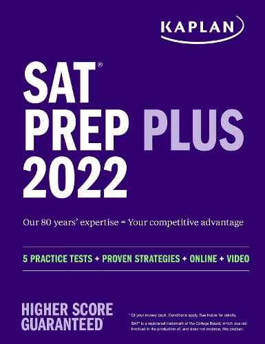SAT Prep Plus 2022: 5 Practice Tests + Proven Strategies + Online + Video(Kaplan Test Prep)
