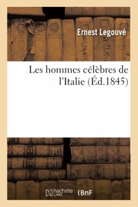 Les Hommes Célèbres de l'Italie