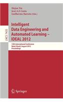 Intelligent Data Engineering and Automated Learning -- Ideal 2012