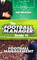 Football Manager Guide to Football Management