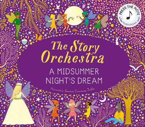 Story Orchestra: Shakespeare's a Midsummer Night's Dream