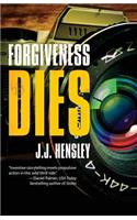 Forgiveness Dies