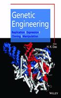 Genetic Engineering: Replication, Expression, Cloning, Manipulation