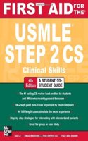 First Aid For The Usmle Step 2 Cs: Clinical Skills