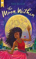 Moon Within (Scholastic Gold)