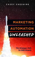 Marketing Automation Unleashed
