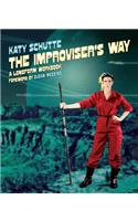 The Improviser's Way