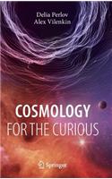 Cosmology for the Curious