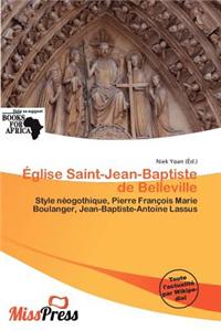 Glise Saint-Jean-Baptiste de Belleville