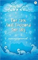 The Rain That Touched the Sky