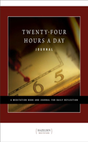 Twenty-four Hours a Day - Journal