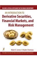 An Introduction to Derivative Securities, Financial Markets, and Risk Management : Includes a Special Supplement on the Indian Subcontinent