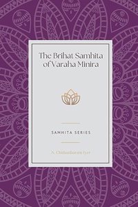 Samhita Series The Brihat Samhita of Varaha Minira