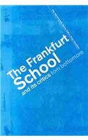 The Frankfurt School and its Critics