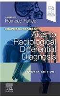 Chapman & Nakielny's AIDS to Radiological Differential Diagnosis