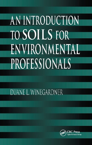An Introduction to Soils for Environmental Professionals