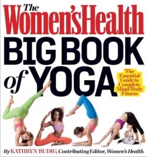 The Women's Health Big Book of Yoga