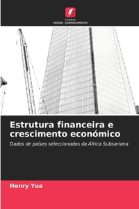 Estrutura financeira e crescimento económico