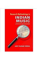 RESEARCH METHOLOGY IN INDIAN MUSIC