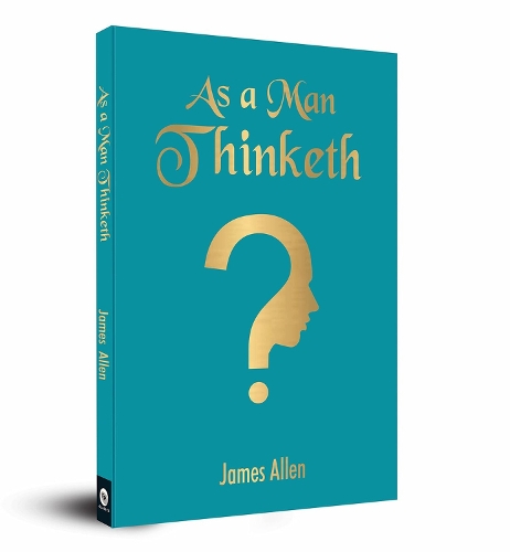 As a Man Thinketh (Pocket Classic)