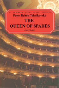 The Queen of Spades: (Pique Dame)