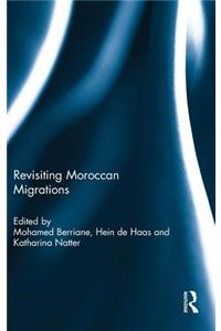 Revisiting Moroccan Migrations: (English)