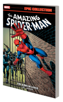 Amazing Spider-Man Epic Collection: The Goblin Lives [New Printing]