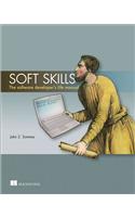 Soft Skills: The Software Developer's Life Manual