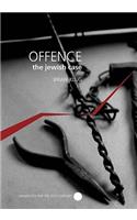 Offence: The Jewish Case