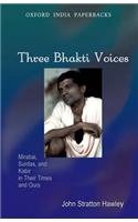 Three Bhakti Voices