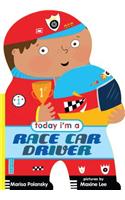 Today I'm a Race Car Driver