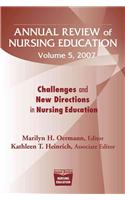 Annual Review of Nursing Education, Volume 5, 2007