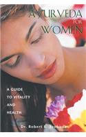 Ayurveda for Women