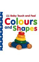 Baby Touch and Feel Colours and Shapes