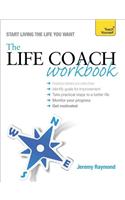 The Life Coach Workbook: Teach Yourself