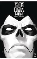 Shadowman (2018) Volume 1: Fear of the Dark