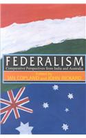 Federalism: Comparative Perspectives From India and Australia