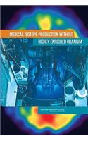 Medical Isotope Production Without Highly Enriched Uranium