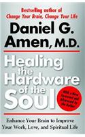Healing the Hardware of the Soul