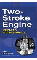 Two-Stroke Engine Repair and Maintenance