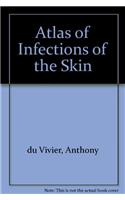 Atlas of Infections of the Skin