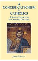 Concise Catechism for Catholics