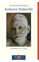 The Spiritual Teaching of Ramana Maharshi